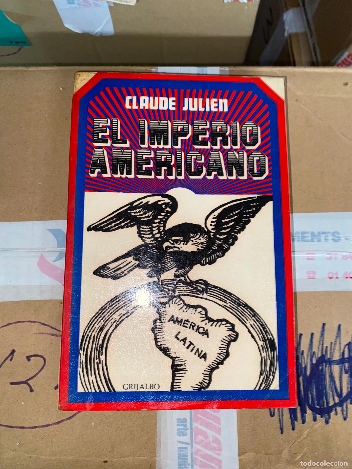 Libros de segunda mano: CLAUDE JULIEN. EL IMPERIO AMERICANO - Foto 1