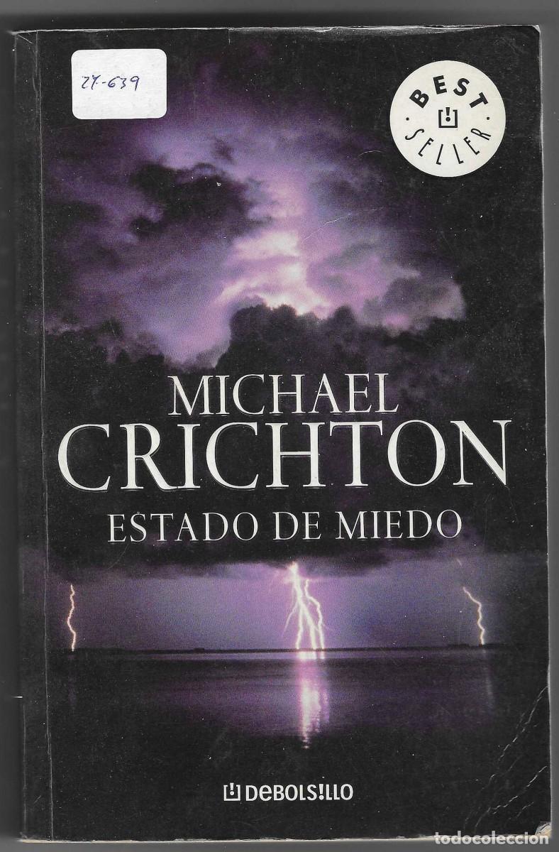 Libros de segunda mano: Libro. Estado de Miedo. Michael Crichton. 27-639 - Foto 1