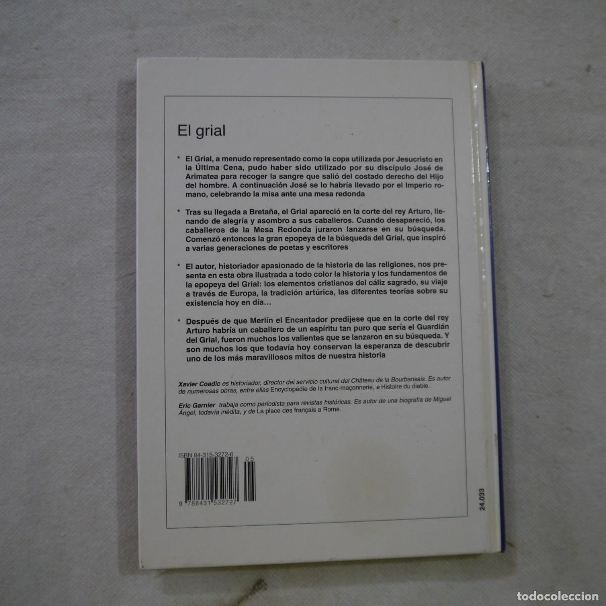 Libros de segunda mano: EL GRIAL. MITOS Y SIMBOLISMOS DE LA B&Uacute;SQUEDA - XAVIER COADIC - DE VECCHI - 2005 - Foto 17