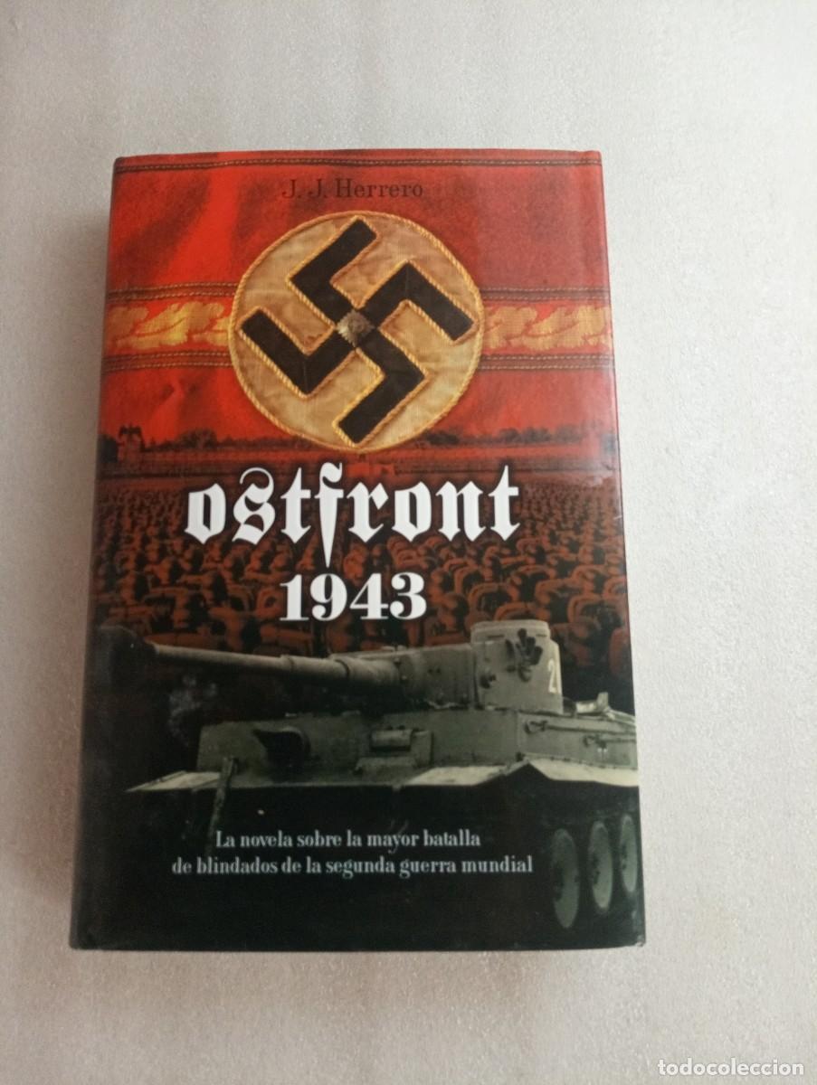 Libros de segunda mano: OSTFRONT 1943 - J.J. HERRERO - Foto 1