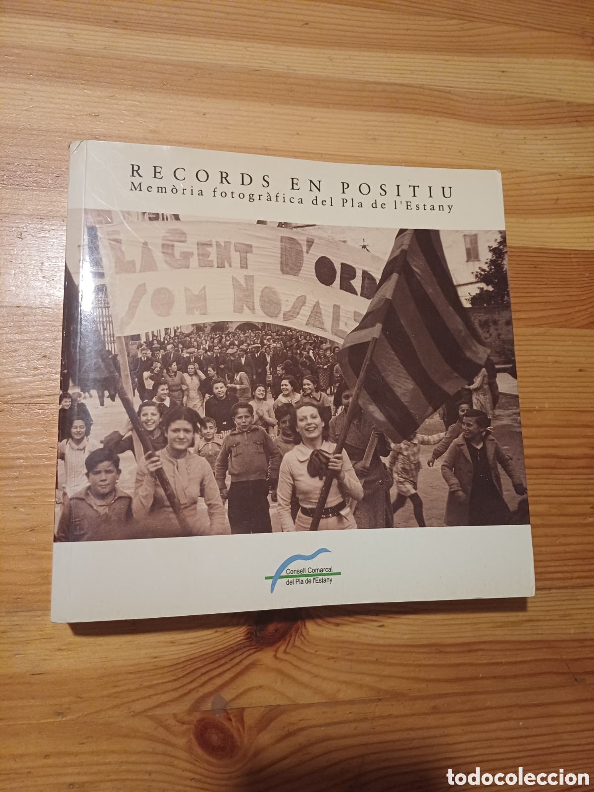 Libros de segunda mano: Records en positiu Mem&ograve;ria fotogr&agrave;fica Pla de l'Estany Banyoles Vilademuls Cornell&agrave; Palol Vilert