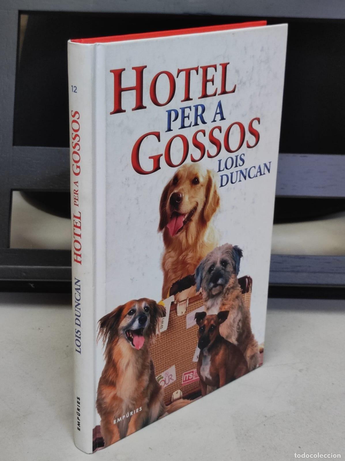 Libros de segunda mano: HOTEL PER A GOSSOS - Lois Duncan (IB7086BD) - Foto 1