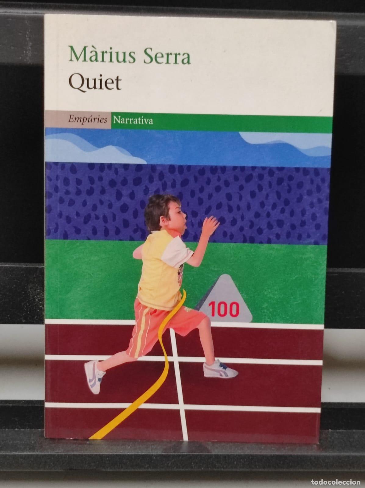 Libros de segunda mano: QUIET - M&agrave;rius Serra (IB8090BD) - Foto 1