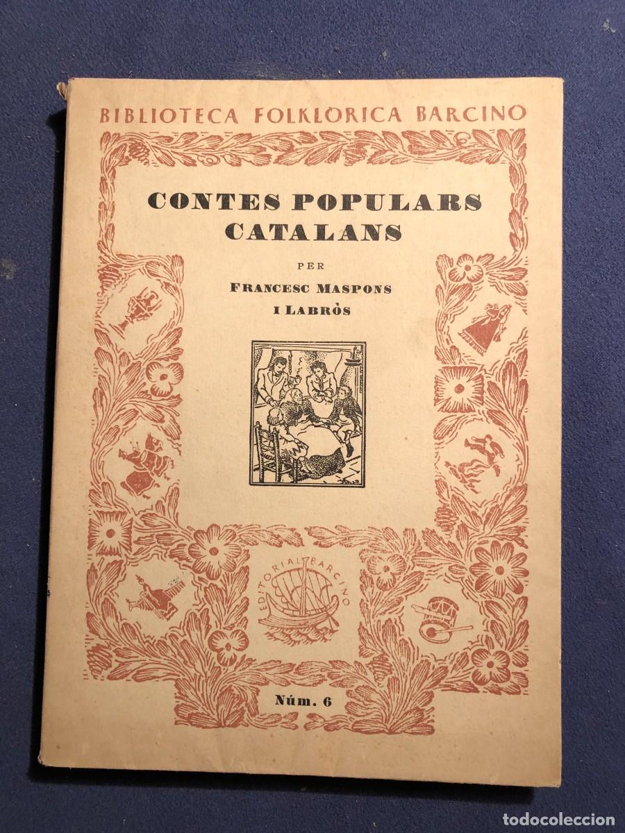 Libros de segunda mano: FRANCESC MASPONS I LABR&Oacute;S: - CONTES POPULARS CATALANS &ndash; (1952) - Foto 1