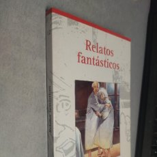 Libros de segunda mano: RELATOS FANTÁSTICOS / AULA DE LITERATURA - VICENS VIVES 1997