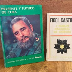 Libros de segunda mano: LOTE 2 LIBROS FIDEL CASTRO - PRESENTE Y FUTURO DE CUBA + I FÓRUM NACIONAL DE ENERGÍA