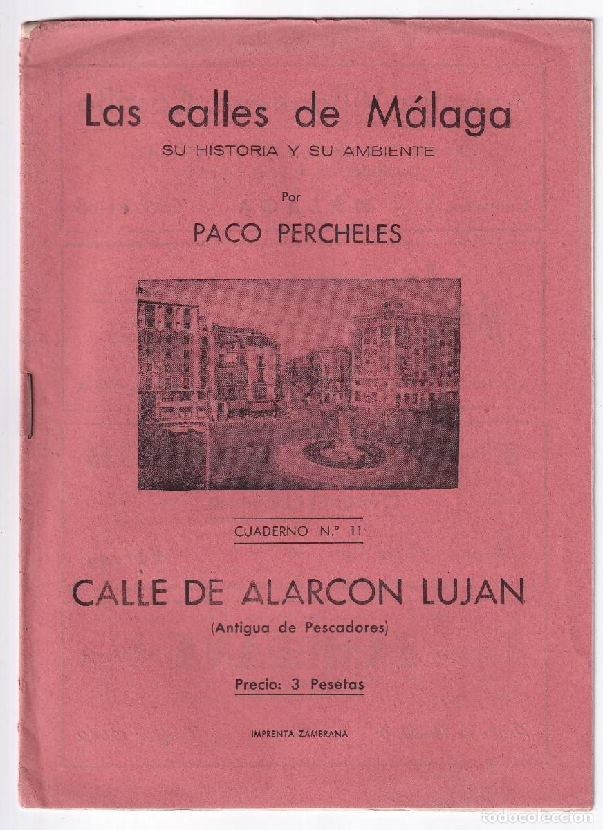 Libri di seconda mano: PACO PERCHELES: LAS CALLES DE M&Aacute;LAGA. CUADERNO N&ordm; 11: CALLE ALARC&Oacute;N LUJ&Aacute;N, ANTIGUA DE PESCADORES