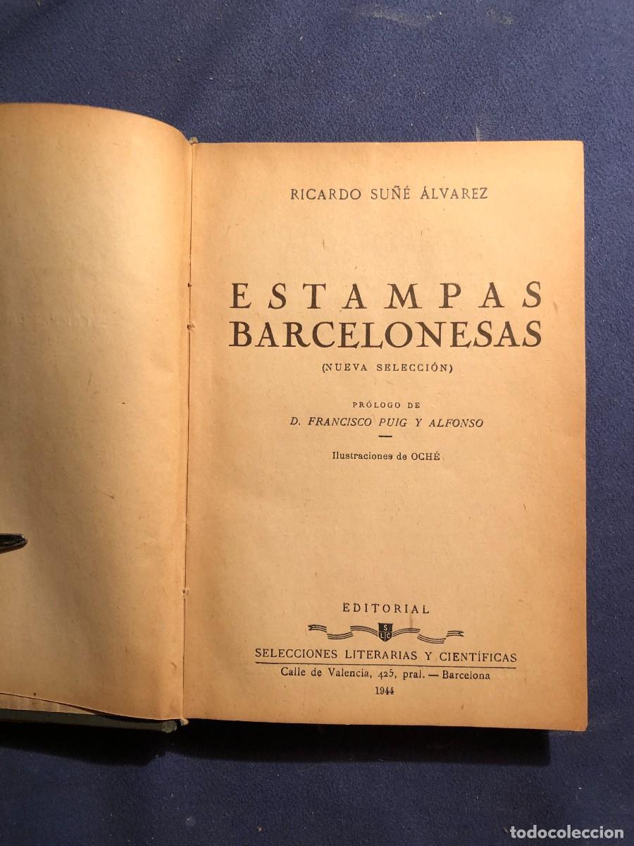 Libros de segunda mano: RICARDO SU&Ntilde;&Eacute;. - ESTAMPAS BARCELONESAS - (1944) - Foto 2