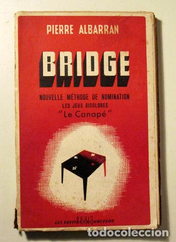 Libros de segunda mano: ALBARRAN, Pierre - BRIDGE - Paris 1946 - Foto 1