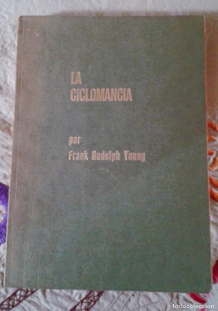 Libros de segunda mano: LA CICLOMANCIA RUDOLPH YOUNG 1980 - Foto 1