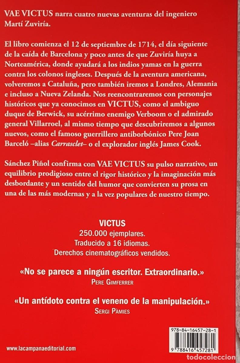 Libros de segunda mano: VALE VICTUS. ALBERT SANCHEZ PI&Ntilde;OL. LA CAMPANA 2016. - Foto 2