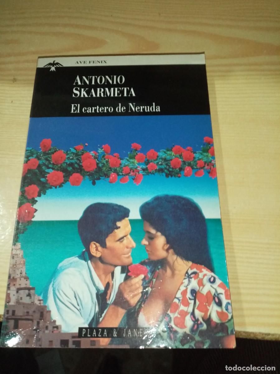 Libros de segunda mano: EL CARTERO DE NERUDA. ANTONIO SKARMETA. EST15B5 - Foto 1