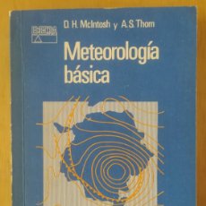 Libri di seconda mano: METEOROLOGÍA BÁSICA/D. H. MCINTOSH Y A. S. THOM - ALHAMBRA