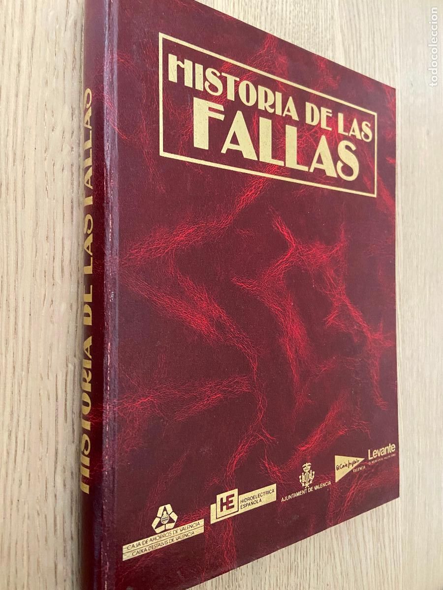 Libros de segunda mano: HISTORIA DE LAS FALLAS - LEVANTE EMV - 1990 - Foto 1