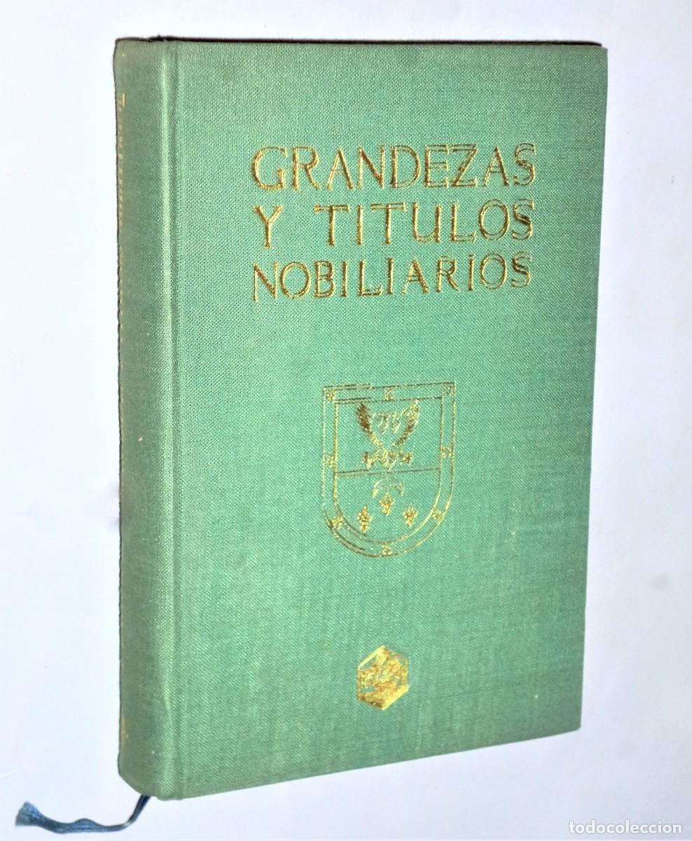 Libros de segunda mano: GRANDEZAS Y T&Iacute;TULOS NOBILIARIOS - Foto 1
