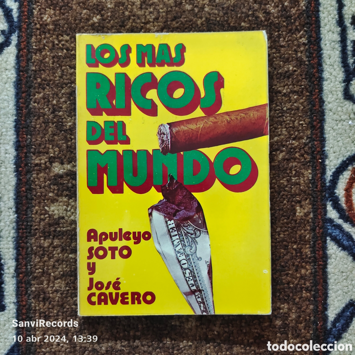 Livres d'occasion: LOS MAS RICOS DEL MUNDO (APULEYO SOTO Y JOS&Eacute; CAVERO)