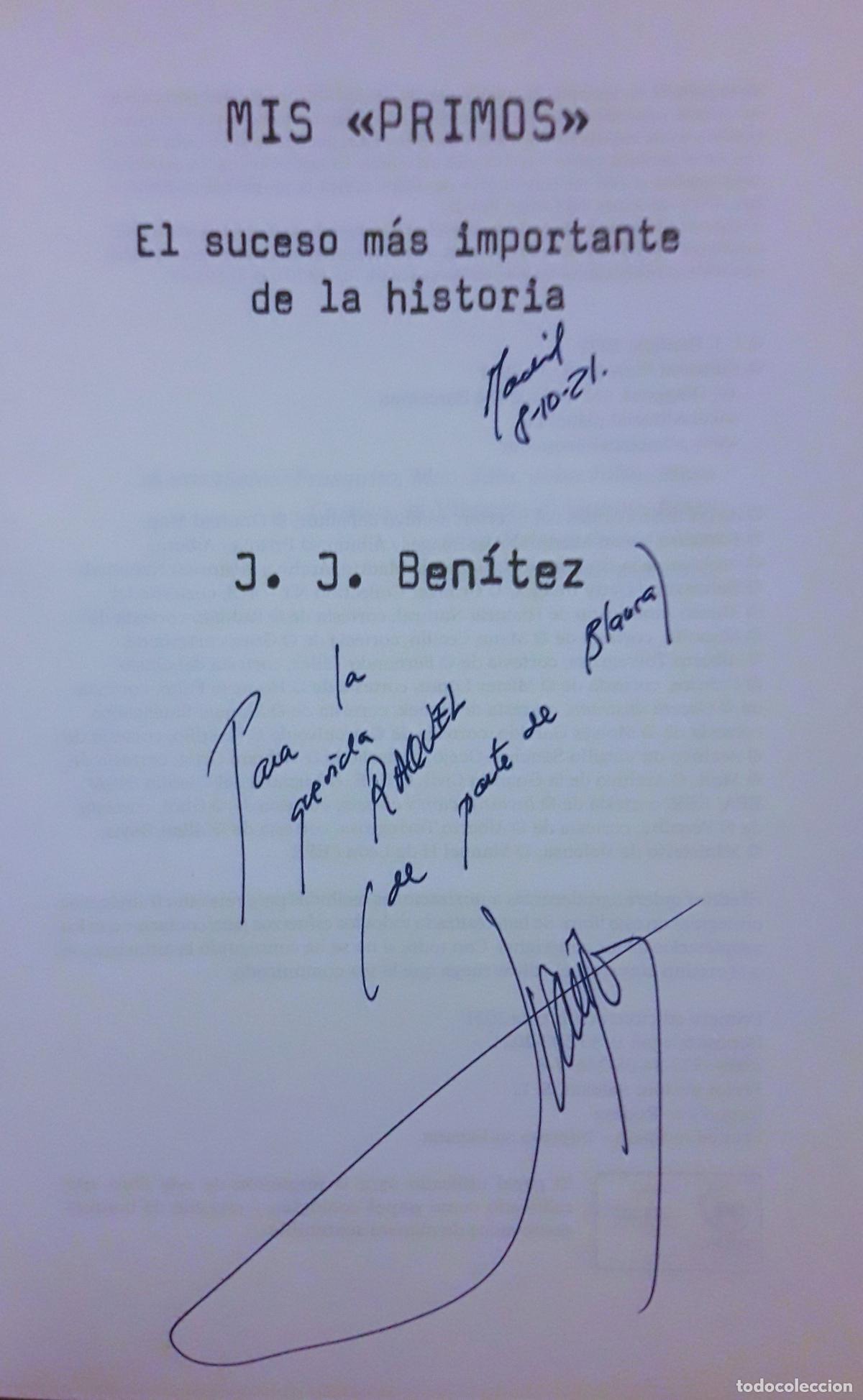 Libros de segunda mano: MIS &laquo;PRIMOS&raquo; - BEN&Iacute;TEZ, J. J. Dedicatoria del autor - Foto 3