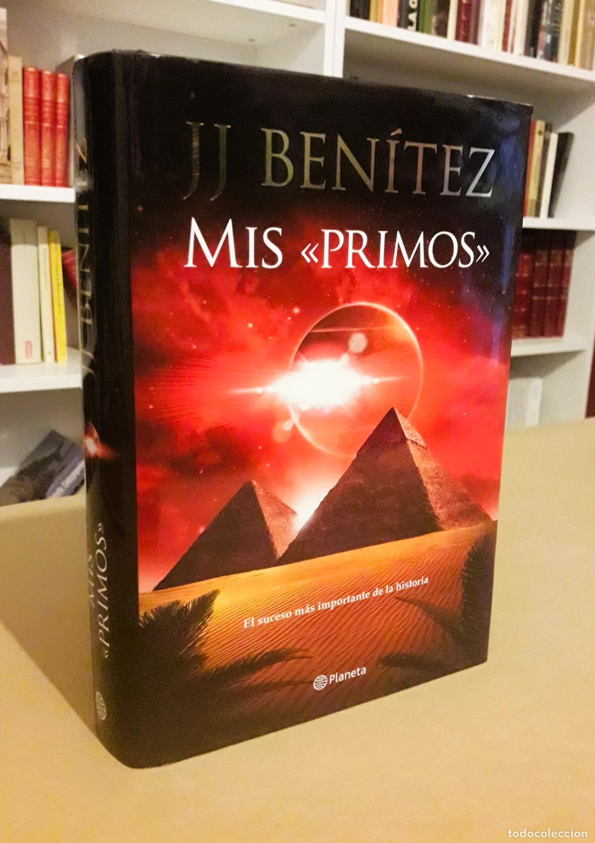 Libros de segunda mano: MIS &laquo;PRIMOS&raquo; - BEN&Iacute;TEZ, J. J. Dedicatoria del autor - Foto 1
