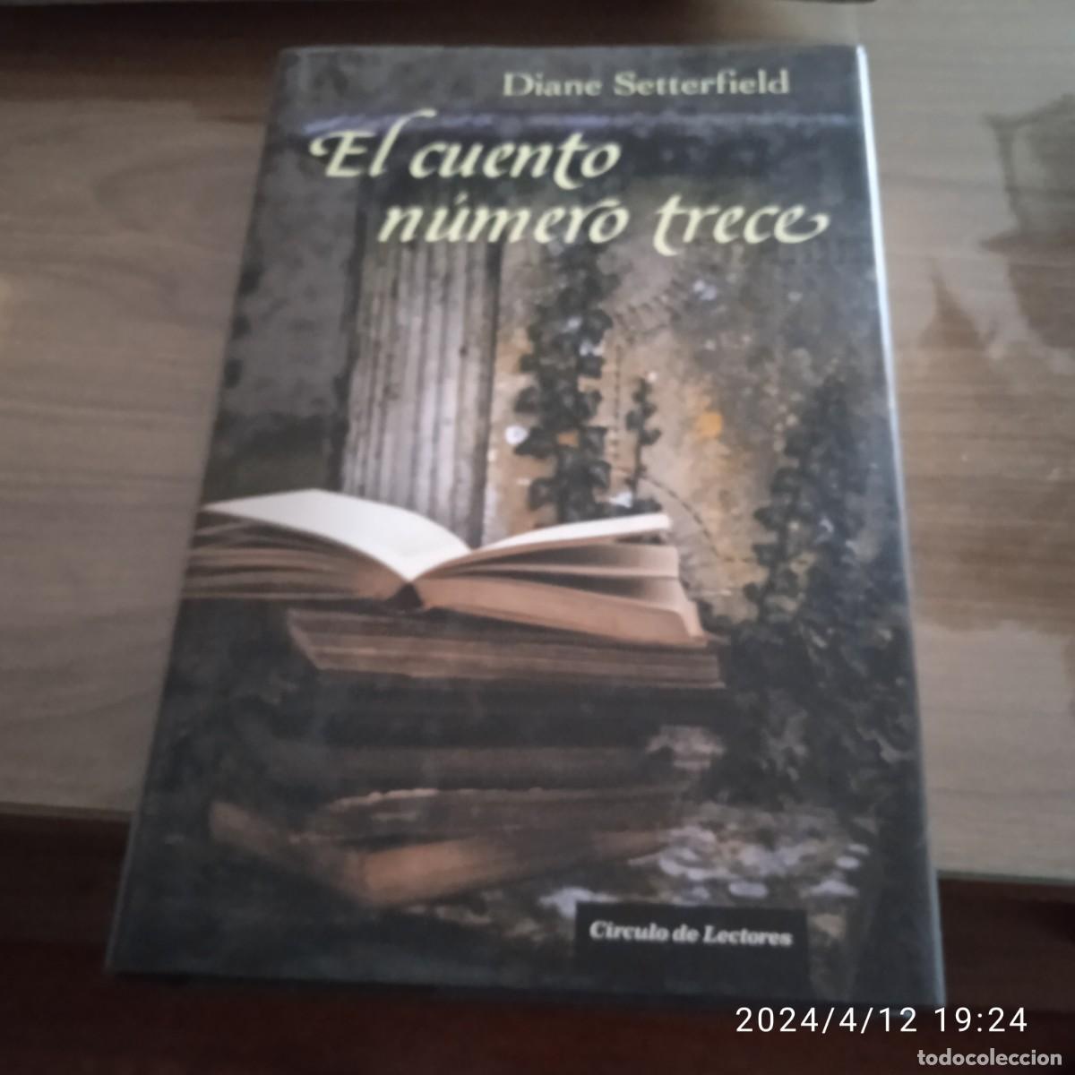 Libros de segunda mano: El cuento n&uacute;mero trece. Diane Setterfielf - Foto 1