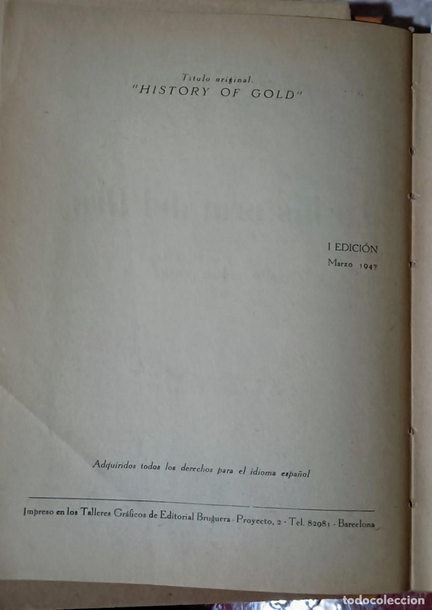Libros de segunda mano: LIBRO &rdquo;LA HISTORIA DEL ORO&rdquo; - Foto 4