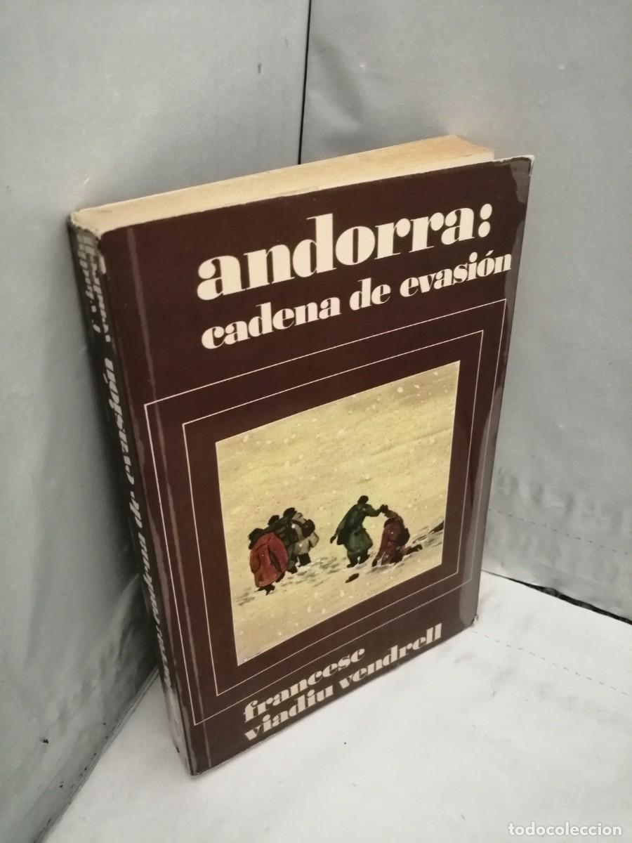 Libros de segunda mano: Andorra: Cadena de Evasi&oacute;n, 1942-1944 (Primera edici&oacute;n) - Foto 3
