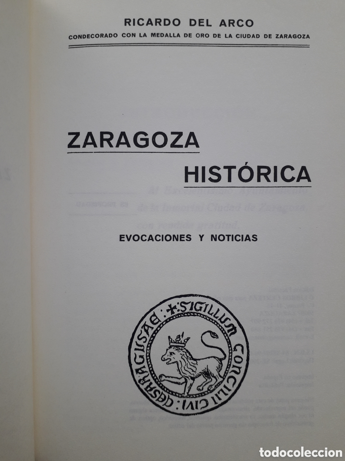 Libros de segunda mano: Zaragoza Hist&oacute;rica, Ricardo Del Arco, 2003, Facs&iacute;mil - Foto 2