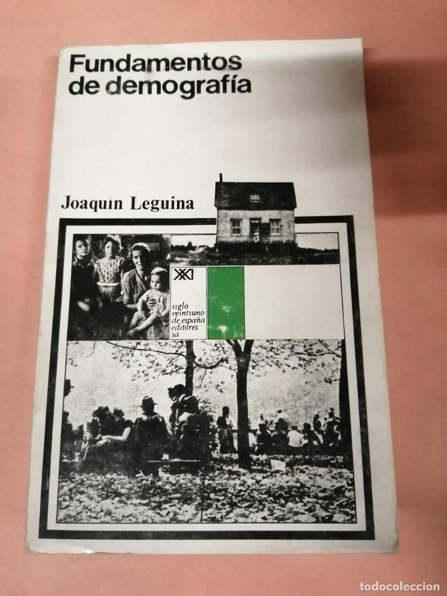 Libros de segunda mano: FUNDAMENTOS DE DEMOGRAFIA (JOAQUIN LEGUINA) - Foto 1