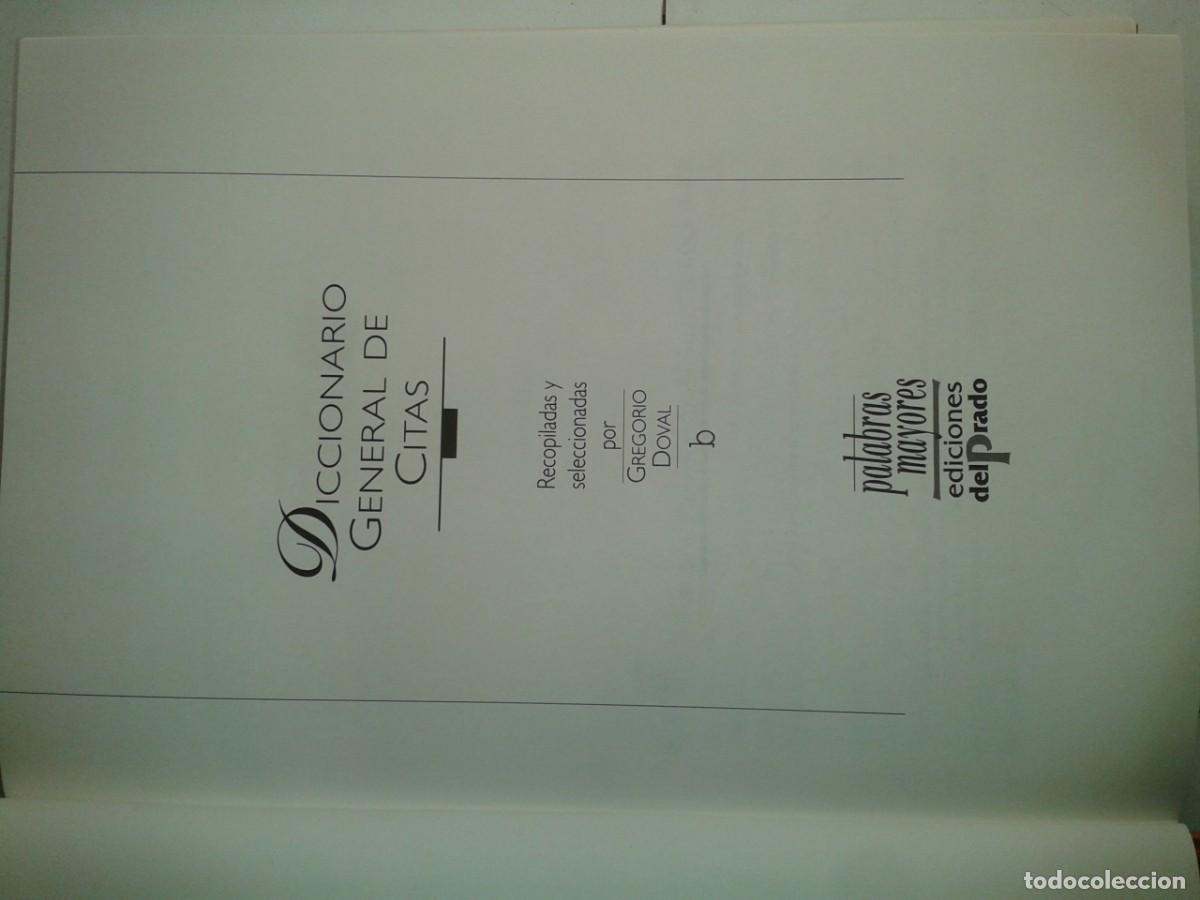 Libros de segunda mano: DICCIONARIO GENERAL DE CITAS 1994 GREGORIO DOVAL 1&ordf; EDICI&Oacute;N DEL PRADO - Foto 2
