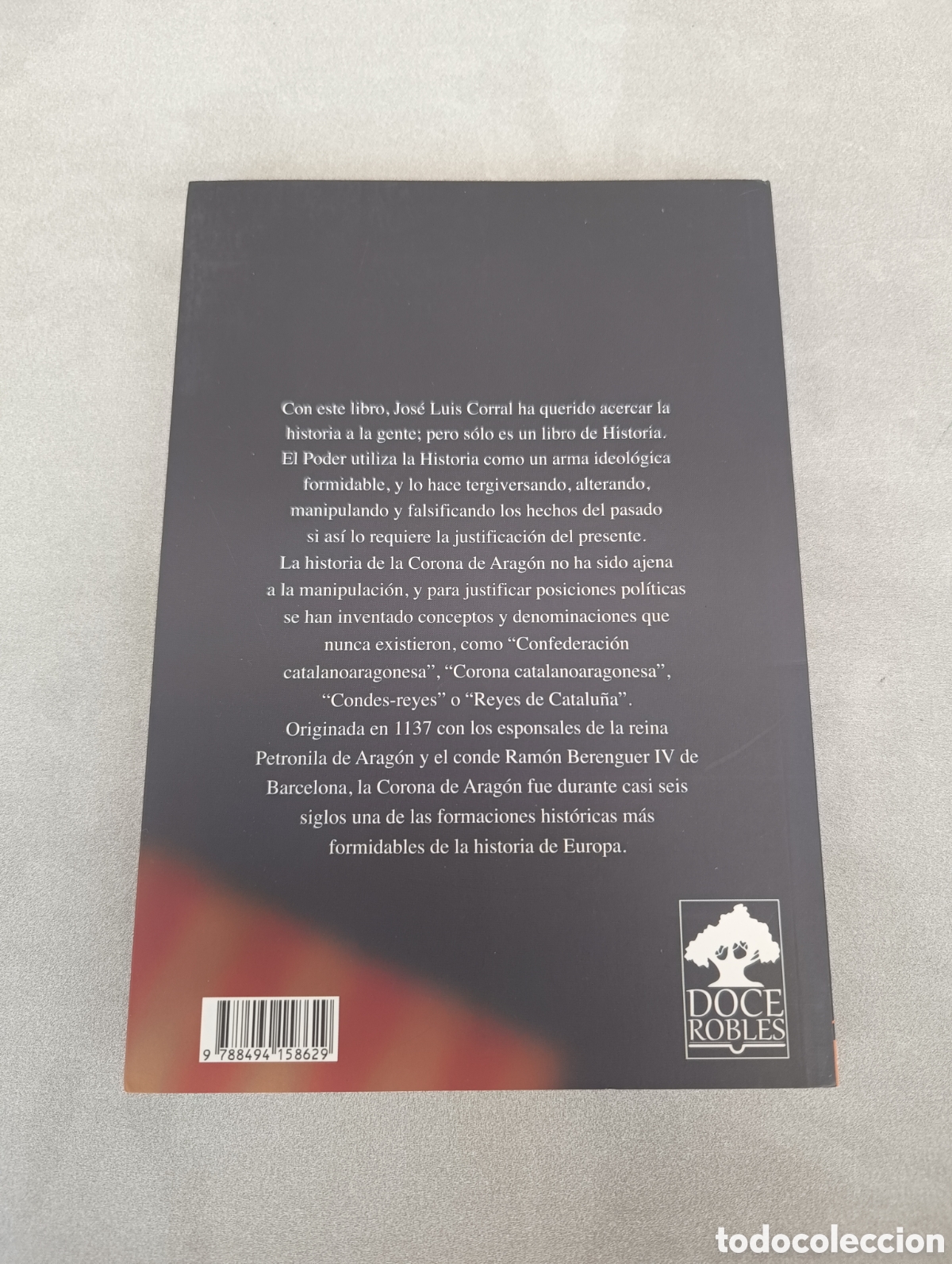 Libros de segunda mano: La corona de Arag&oacute;n. Jos&eacute; Luis Corral. - Foto 2
