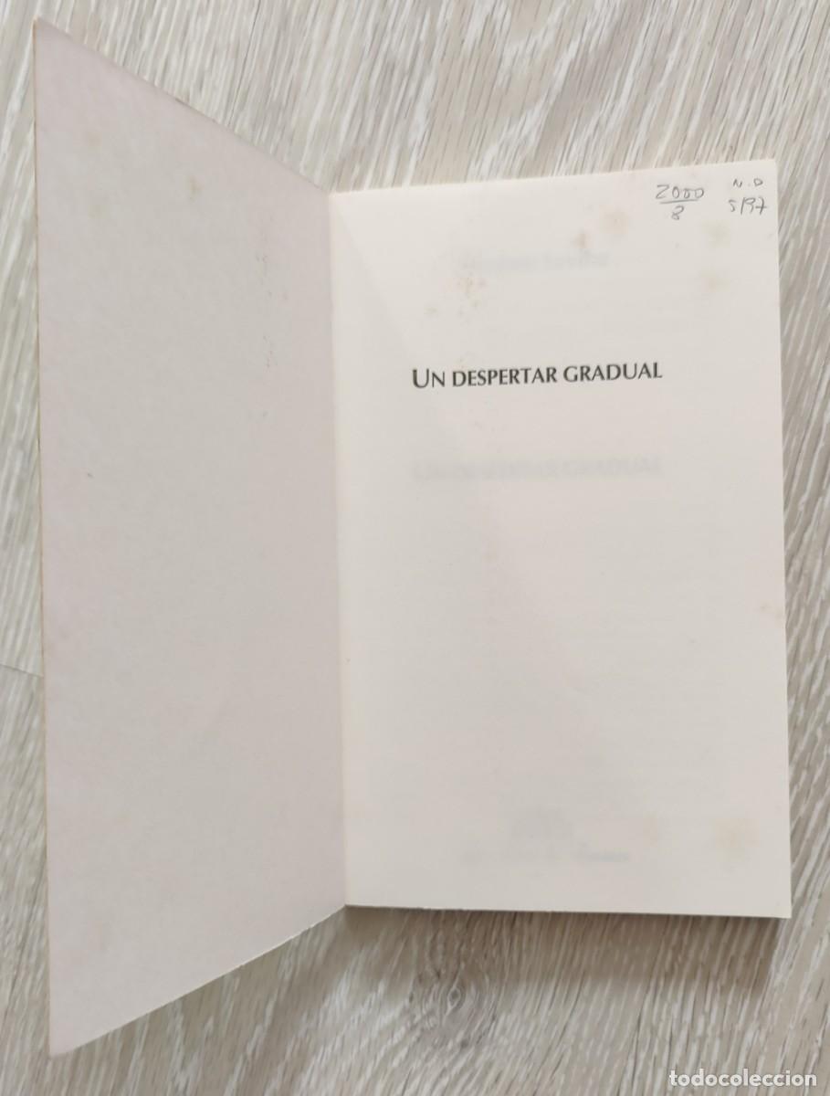 Libros de segunda mano: Libro. Un despertar gradual. De Stephen Levine. Primera edicion. A&ntilde;o 1997. - Foto 2