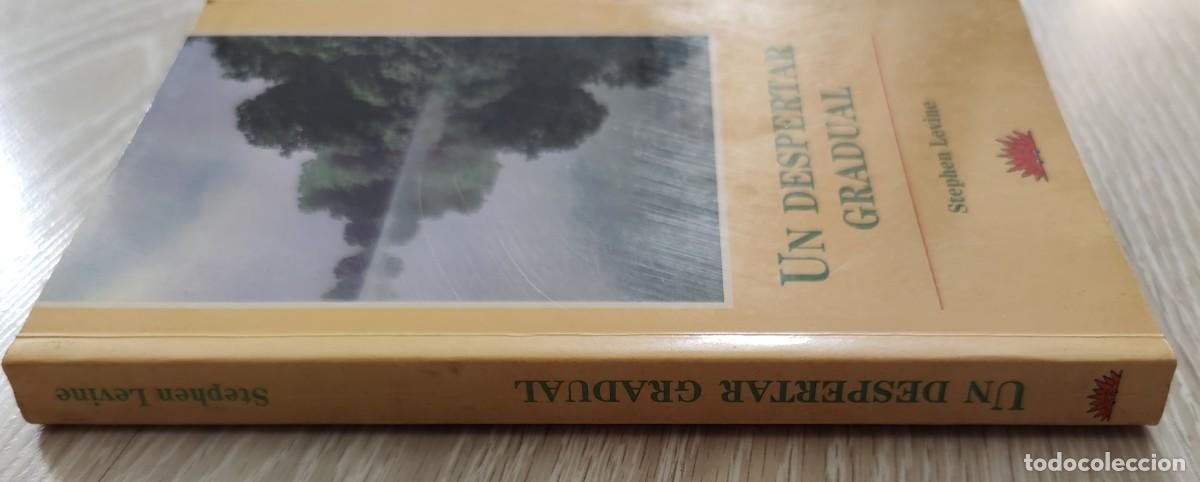 Libros de segunda mano: Libro. Un despertar gradual. De Stephen Levine. Primera edicion. A&ntilde;o 1997. - Foto 8