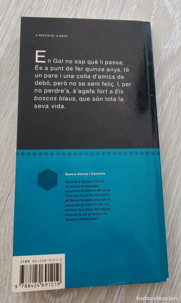 Libros de segunda mano: Libro. Els Boscos Blaus. De Dolors Garcia i Cornella. Catalan. - Foto 6