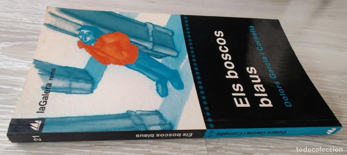 Libros de segunda mano: Libro. Els Boscos Blaus. De Dolors Garcia i Cornella. Catalan. - Foto 7