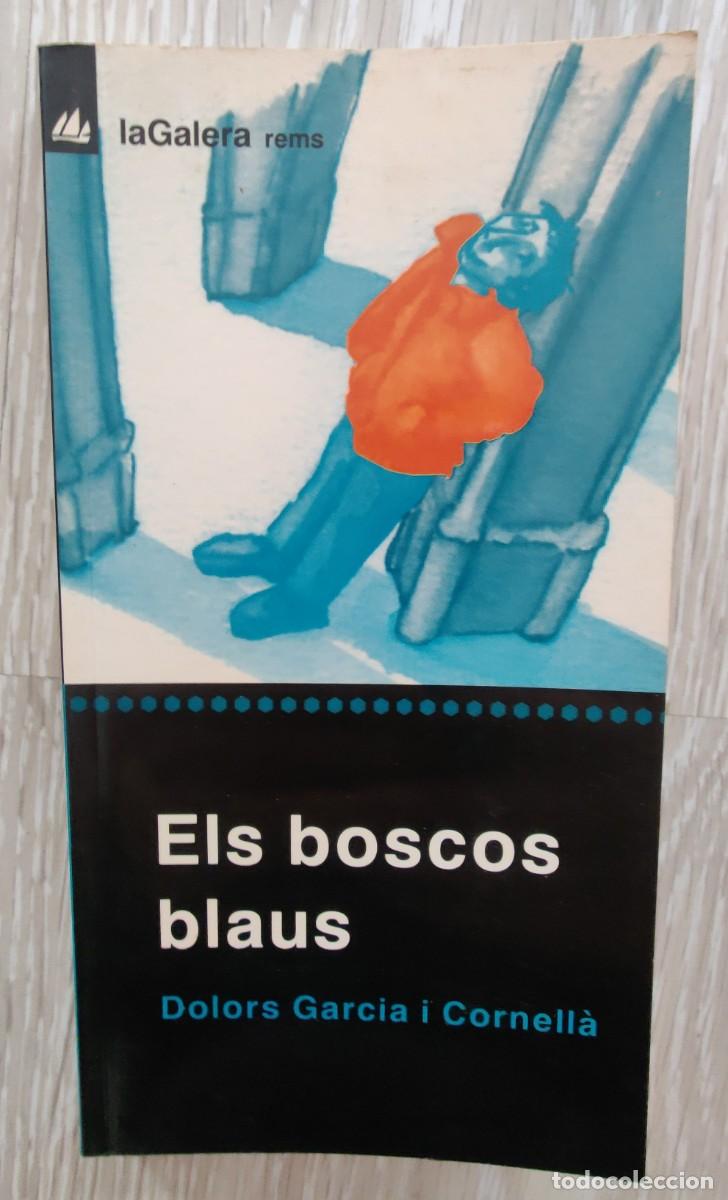 Libros de segunda mano: Libro. Els Boscos Blaus. De Dolors Garcia i Cornella. Catalan. - Foto 8