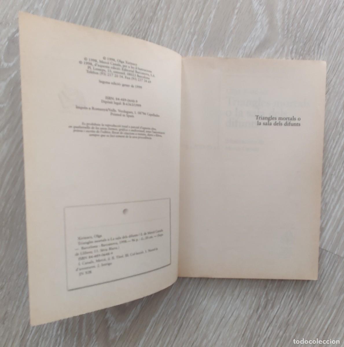 Libros de segunda mano: Libro. Triangles Mortals o La Sala dels Difunts. Catalan. De Olga Xirinacs - Foto 3