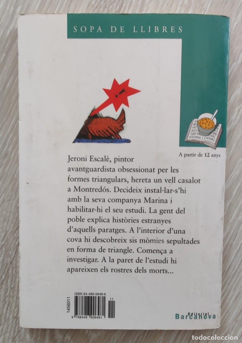 Libros de segunda mano: Libro. Triangles Mortals o La Sala dels Difunts. Catalan. De Olga Xirinacs - Foto 7
