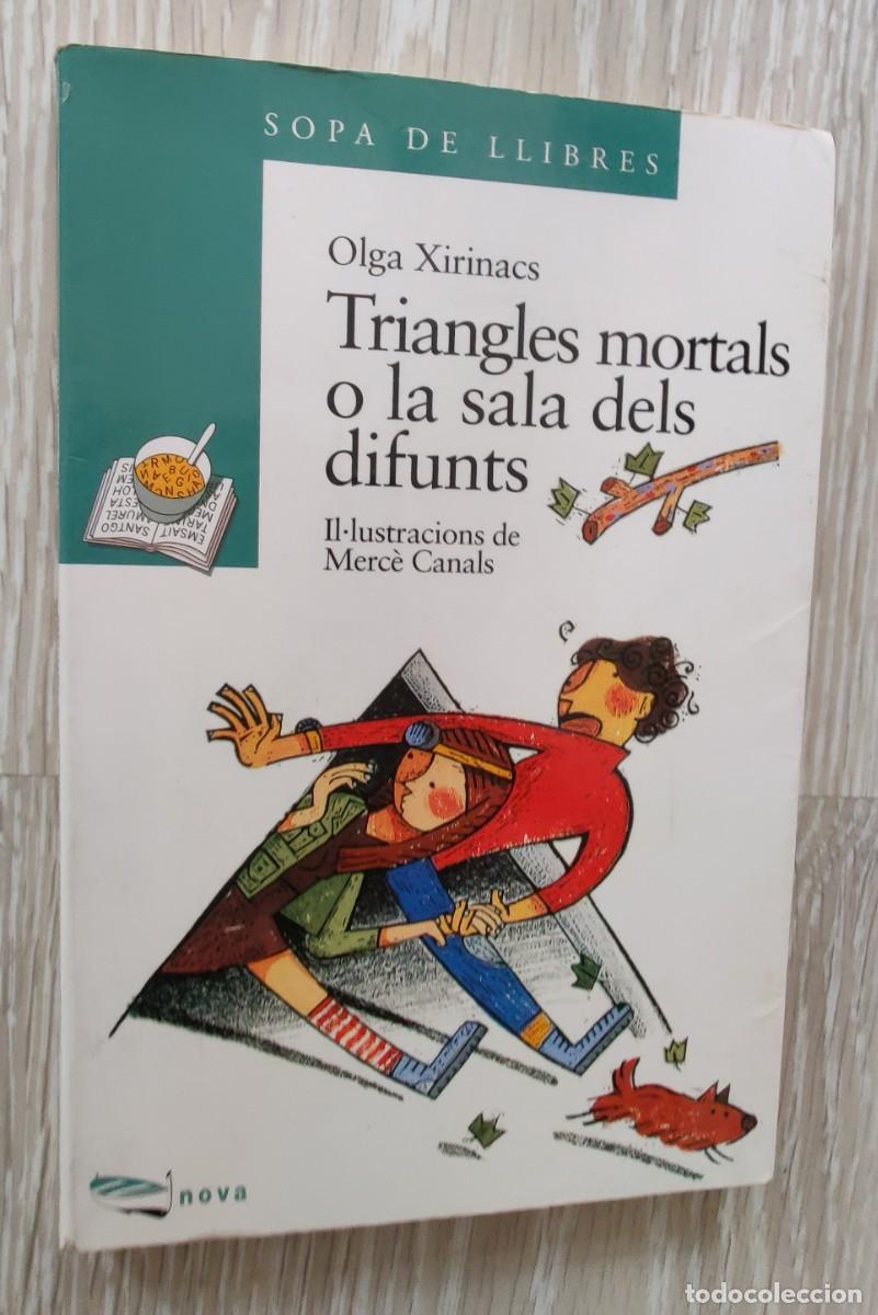 Libros de segunda mano: Libro. Triangles Mortals o La Sala dels Difunts. Catalan. De Olga Xirinacs - Foto 9