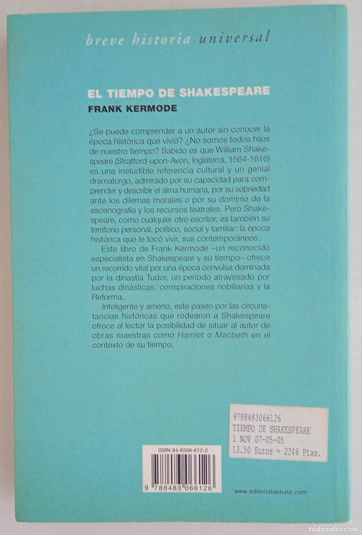 Libros de segunda mano: EL TIEMPO DE SHAKESPEARE. FRANK KERMODE. DEBATE - Foto 7