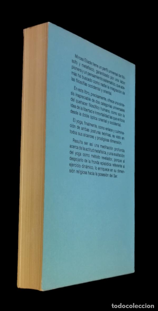 Libros de segunda mano: YOGA. INMORTALIDAD Y LIBERTAD / MIRCEA ELIADE. COMO NUEVO. - Foto 3