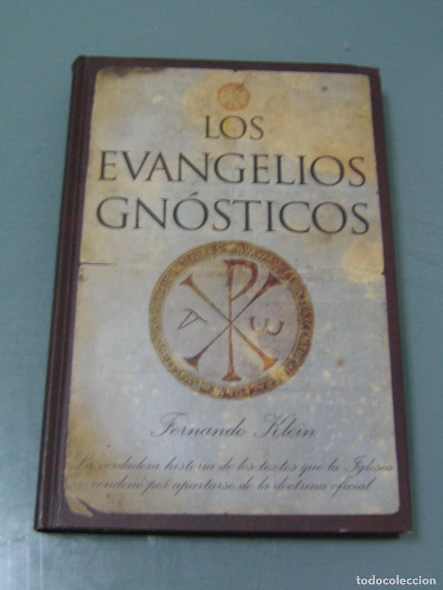 Libros de segunda mano: LOS EVANGELIOS GNOSTICOS - Fernando Klein - Foto 2