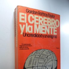 Libros de segunda mano: EL CEREBRO Y LA MENTE - GORDON RATTRAY TAYLOR