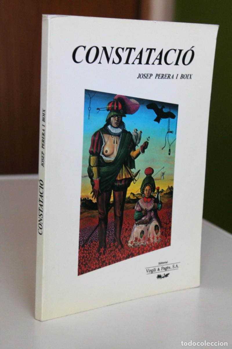 Libros de segunda mano: Josep Perera i Boix - Constataci&oacute; - Virgili & Pag&egrave;s - Foto 1