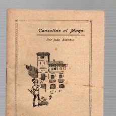 Libros de segunda mano: CONSULTAS AL MAGO POR JULIO ASCANIO. IMP. AVE MARIA - BILBAO. AÑOS 40