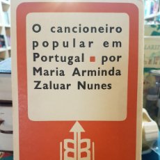 Libros de segunda mano: O CANCIONEIRO POPULAR EM PORTUGAL-MARÍA ARMINDA ZALUAR (T)