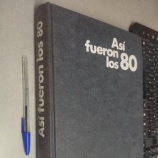 Libros de segunda mano: ASÍ FUERON LOS 80, RETRATO DE LA DÉCADA / VV.AA. / CÍRCULO DE LECTORES