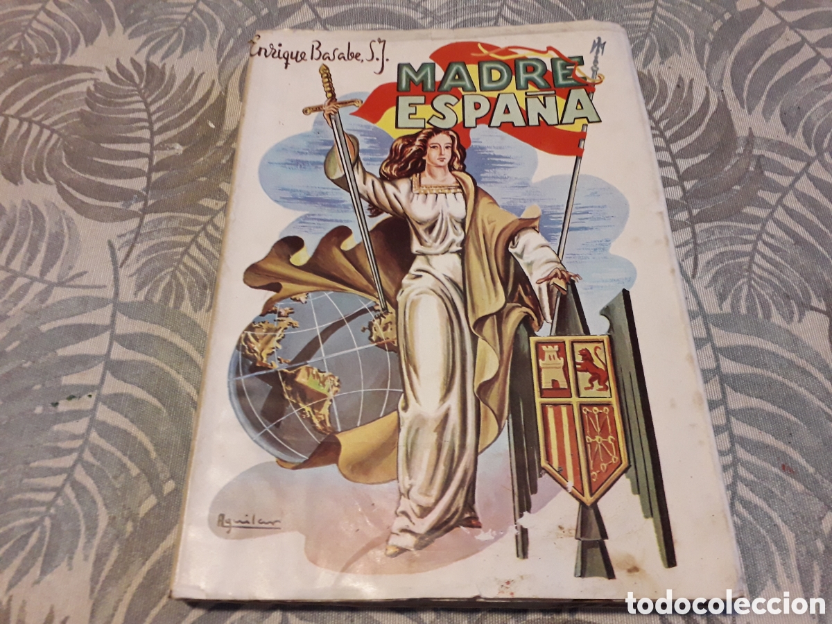 Libros de segunda mano: MADRE ESPA&Ntilde;A, ENRIQUE BASABE, S.J. - Foto 1