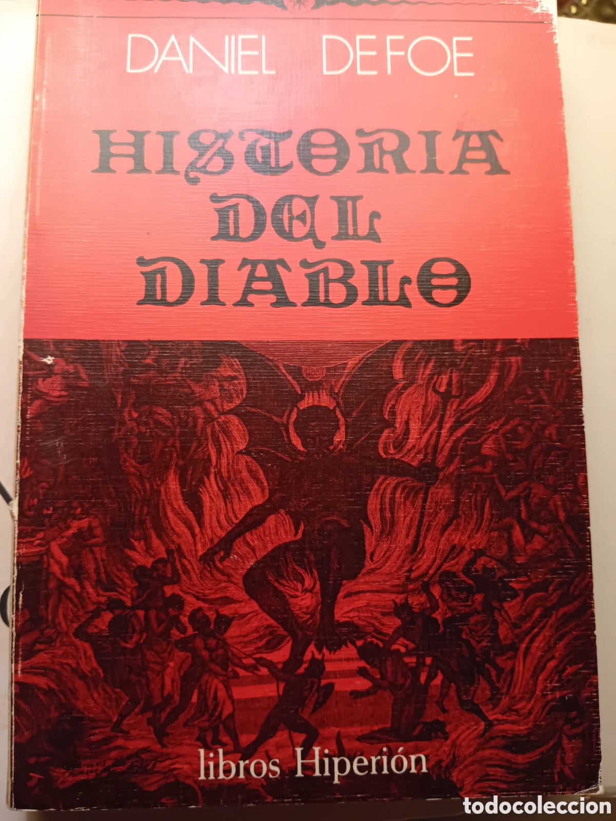 Libros de segunda mano: HISTORIA DEL DIABLO. DANIEL DEFOE. LIBROS HIPERI&Oacute;N. 1978 - Foto 1