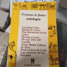 Libros de segunda mano: CRONISTAS DE INDIAS - COLON - CASAS - NUÑEZ CABEZA DE VACA