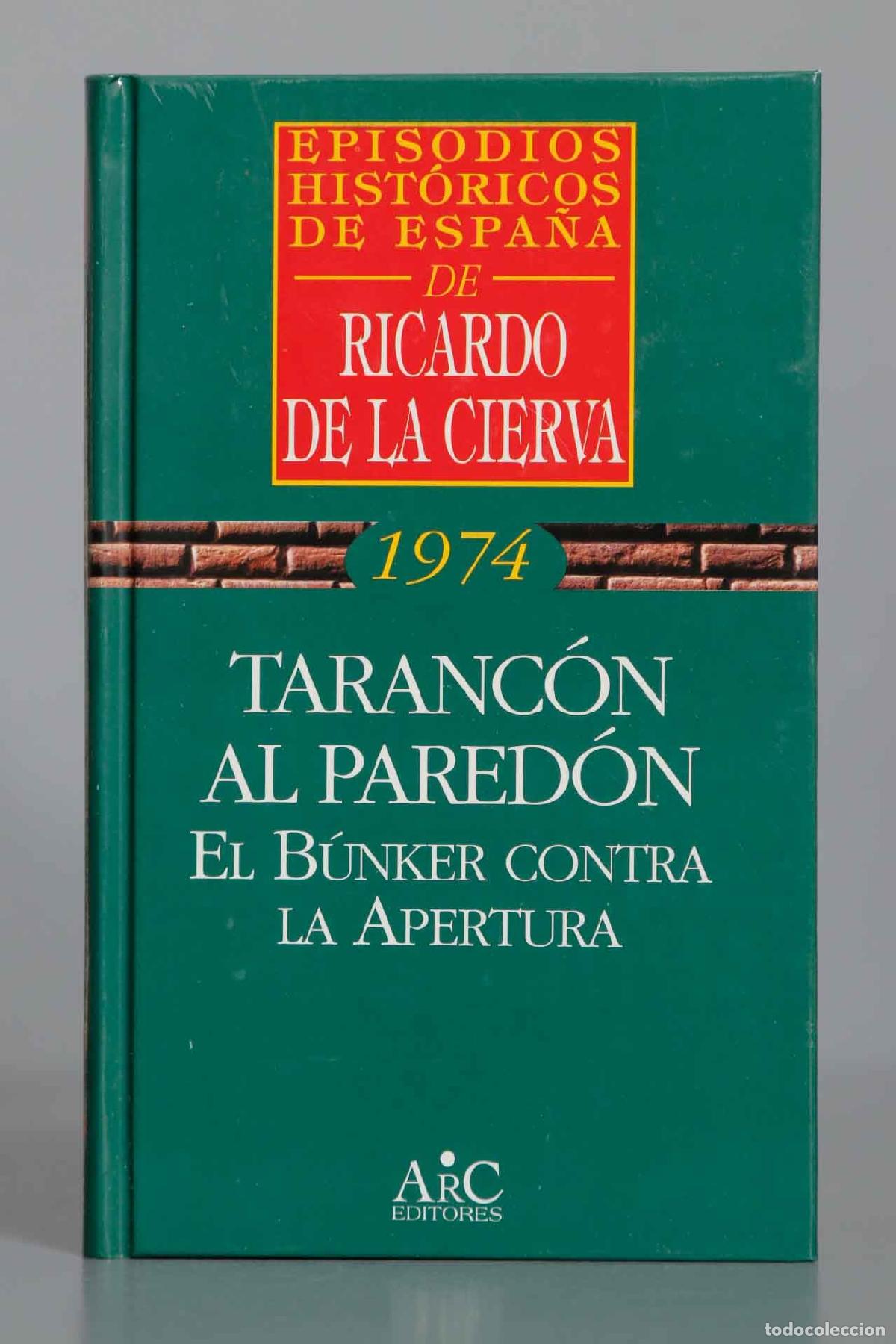 Libros de segunda mano: Taranc&oacute;n al pared&oacute;n. Ricardo de la Cierva - Foto 1