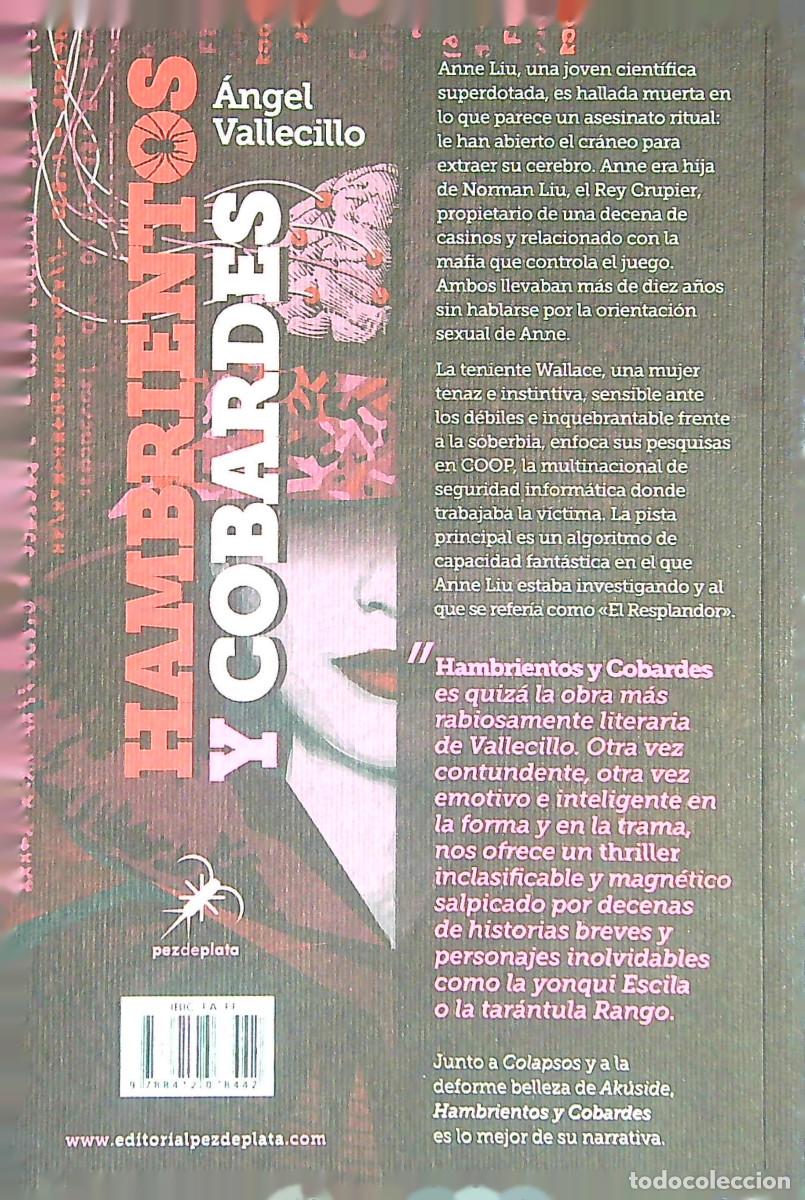 Libros de segunda mano: HAMBRIENTOS Y COBARDES - &Aacute;NGEL VALLECILLO - 2020 - Foto 3
